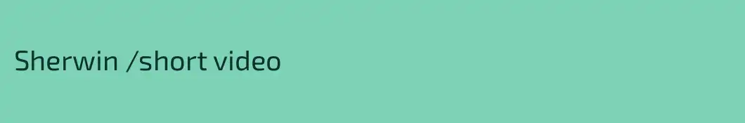 Sherwin /short video